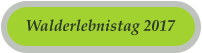 Walderlebnistag 2017